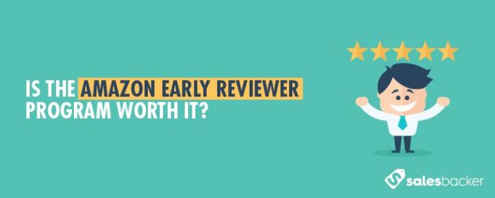 Amazon Early Reviewer Program Requirements: Is it Worth For Sellers?